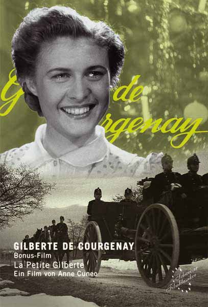 Schweizer Film - Gilberte de Courgenay
